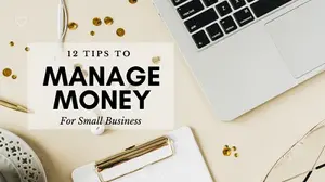 Tips to Manage Business Money Blog Image