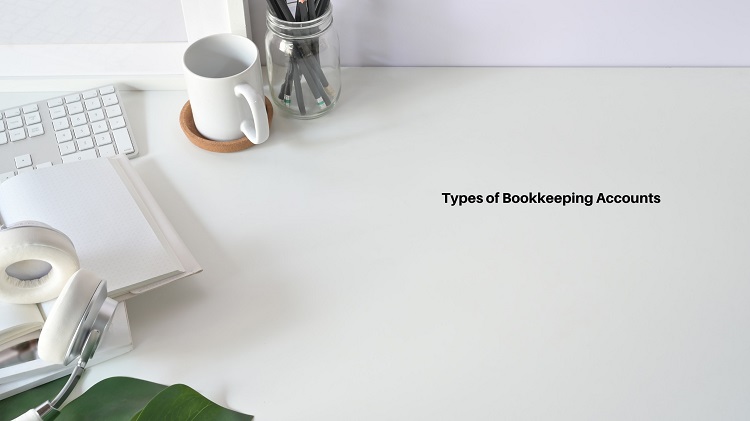 Types of Bookkeeping Accounts