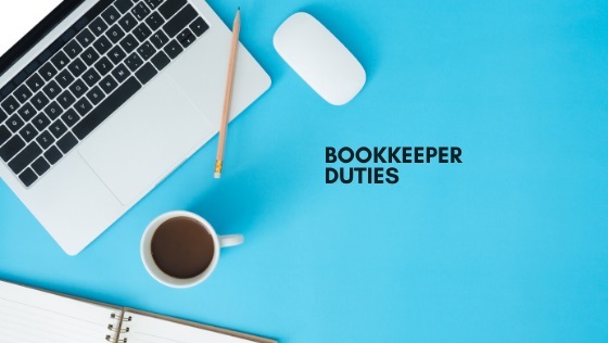 Bookkeeper Duties - What Does A Bookkeeper Do